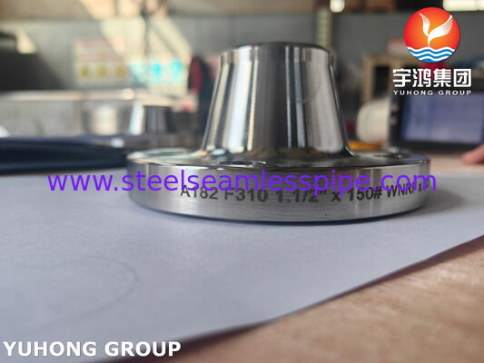 고온 및 고압 파이프라인 시스템용 ASTM A182 F310 용접 넥 단조 스테인리스강 플랜지