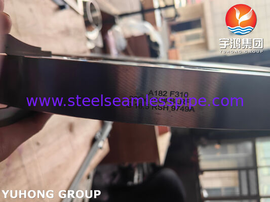 고온 및 고압 파이프라인 시스템용 ASTM A182 F310 용접 넥 단조 스테인리스강 플랜지
